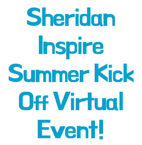 Sheridan Inspire Summer Kickoff Event