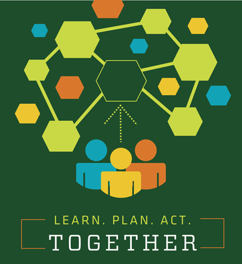 Learn. Plan. Act. Together.